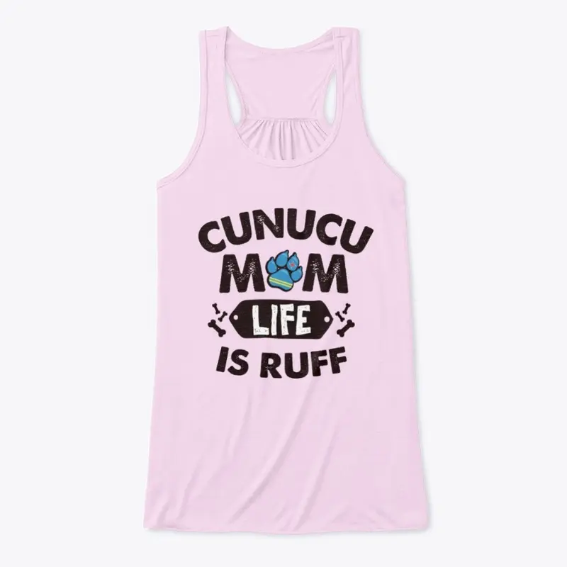 CUNUCU MOM LIFE IS RUFF - Black Letters